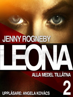 cover image of Leona. Alla medel tillåtna